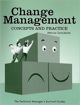 Change Management: Concepts and Practice