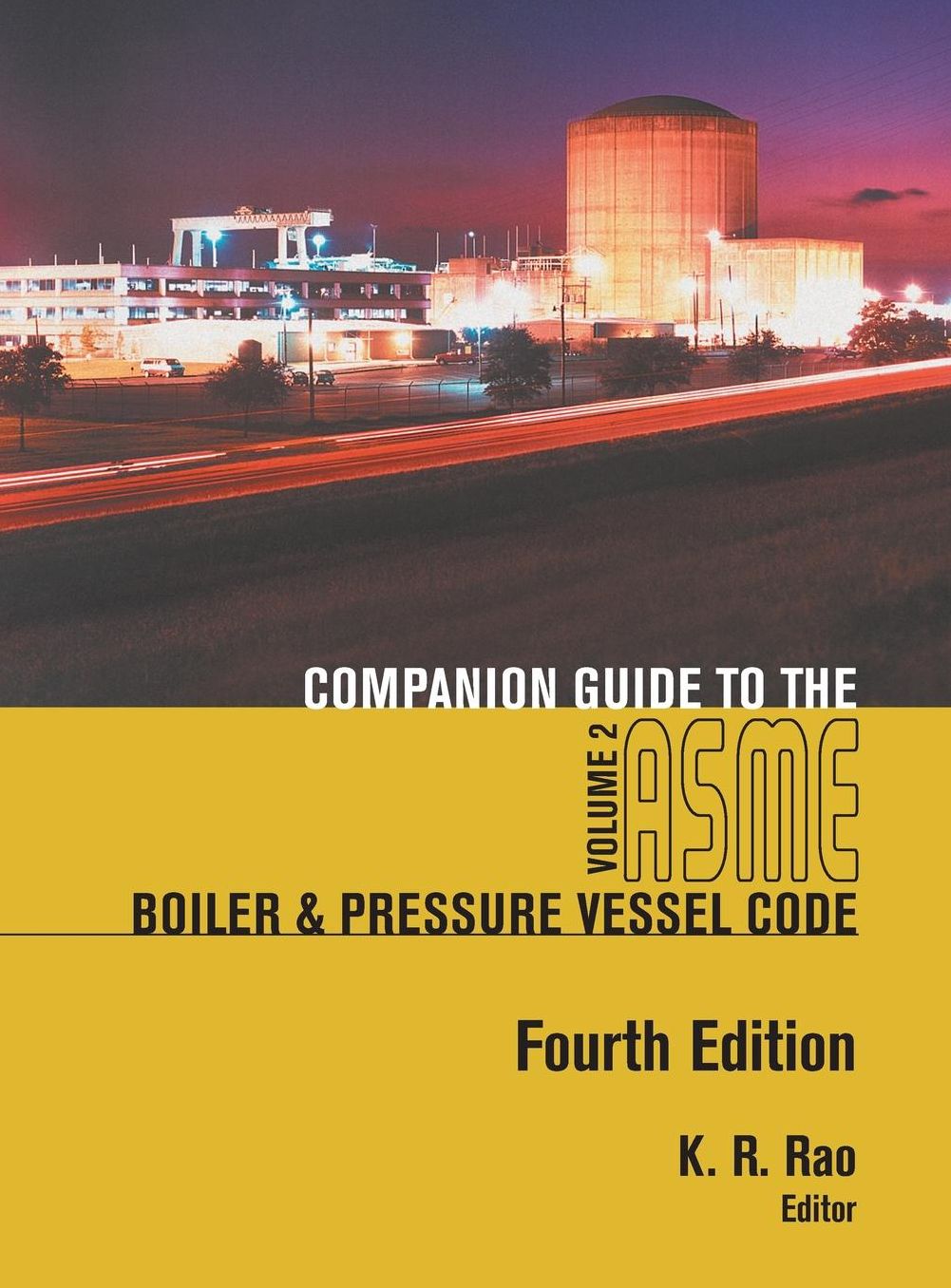 Companion Guide to the Asme Boiler and Pressure Vessel Code