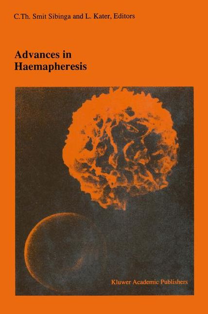 Advances in haemapheresis: Proceedings of the Third International Congress of the World Apheresis Association. April 9-12,1990, Amsterdam, The Netherlands