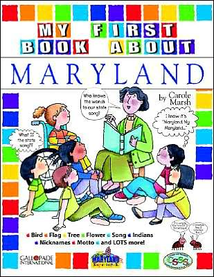 My First Book about Maryland (The Maryland Experience! Series)