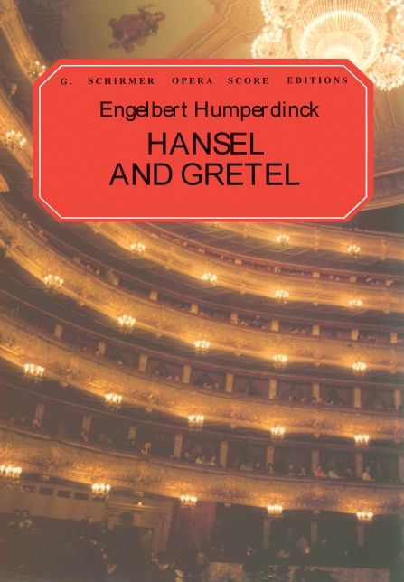 Hansel and Gretel: Vocal Score