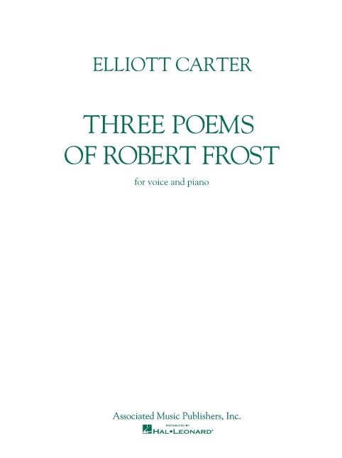 Three Poems of Robert Frost: Voice and Piano