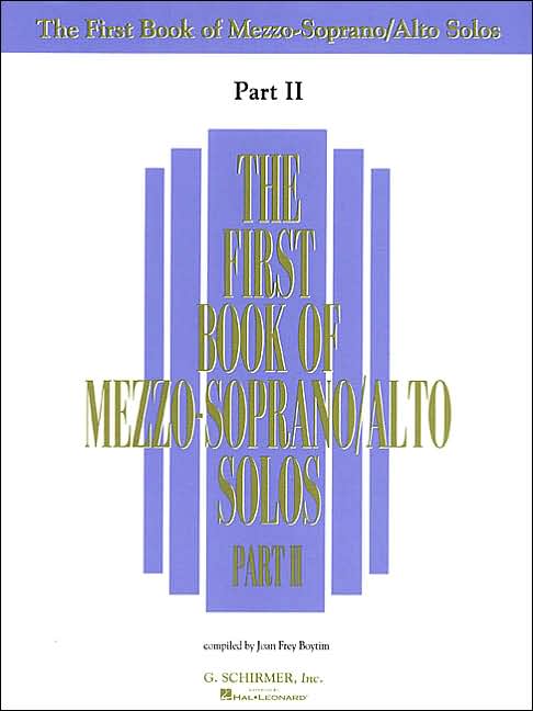 The First Book of Mezzo-Soprano Solos/Alto Solos
