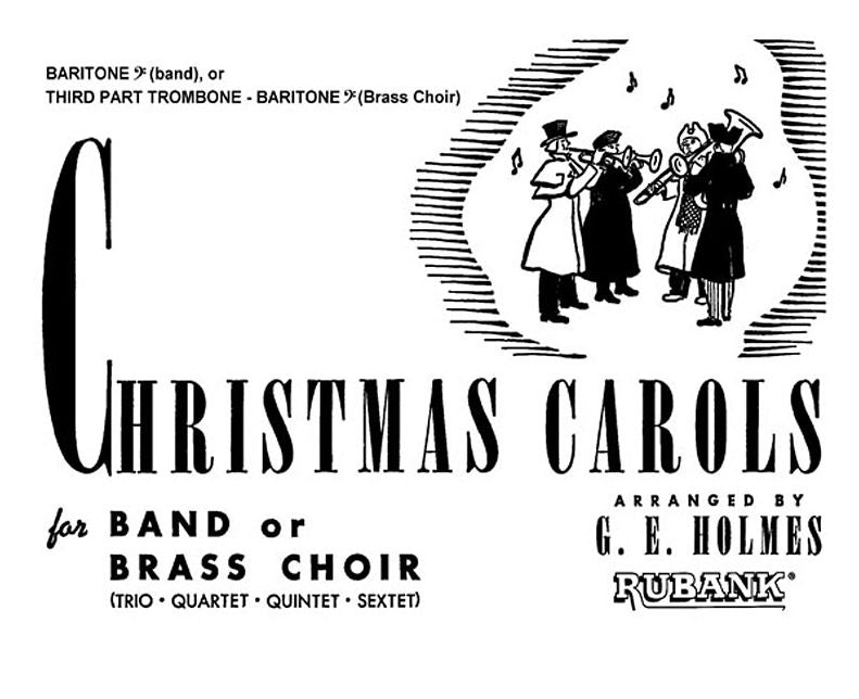 Christmas Carols for Band or Brass Choir: Baritone B.C.