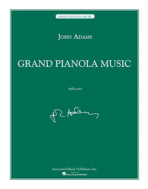 Grand Pianola Music: Full Score