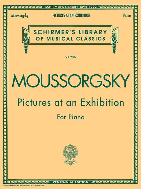 Pictures at an Exhibition (1874) - Centennial Edition: Piano Solo