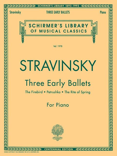 Three Early Ballets (The Firebird, Petrushka, The Rite of Spring): Piano Solo