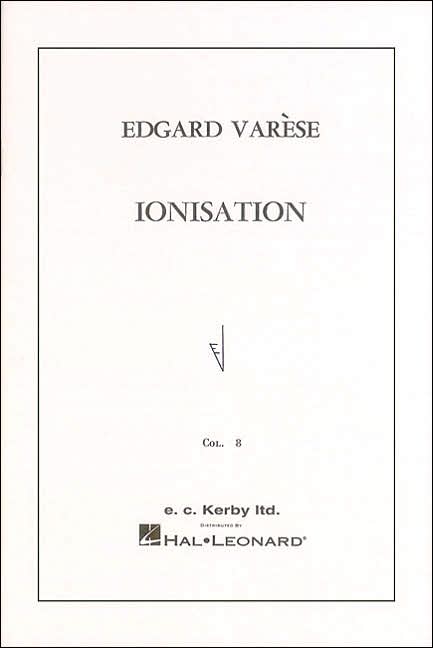 Ionisation for Percussion Ensemble of 13 Players: Full Score