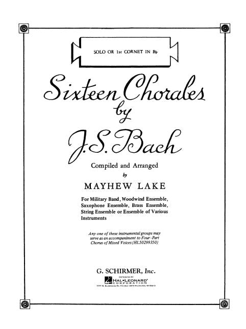 Sixteen Chorales: Solo / First B-flat Cornet: (Sheet Music)