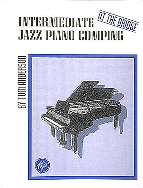 Intermediate Jazz Piano Comping - At the Bridge