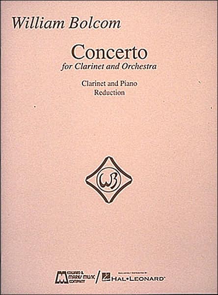 William Bolcom - Concerto for Clarinet & Orchestra: (Piano Reduction)