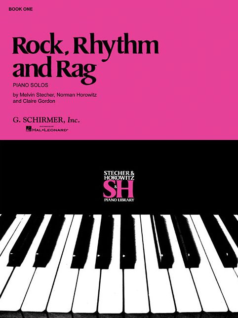 Rock, Rhythm and Rag - Book I: Piano Solo