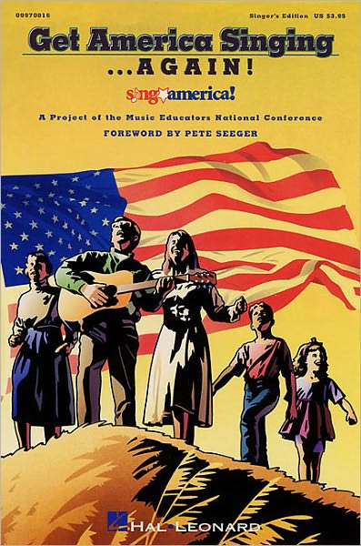 Get America Singing...Again!: Singer's Edition