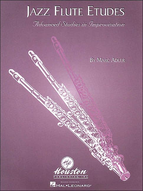 Jazz Flute Etudes: Advanced Studies in Improvisation