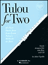 Tulou for Two: Forty-Five Flute Duets from Jean-louis Tulou's