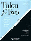 Tulou for Two: Forty-Five Flute Duets from Jean-louis Tulou's