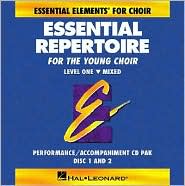 Essential Repertoire for the Young Choir: Mixed Voices