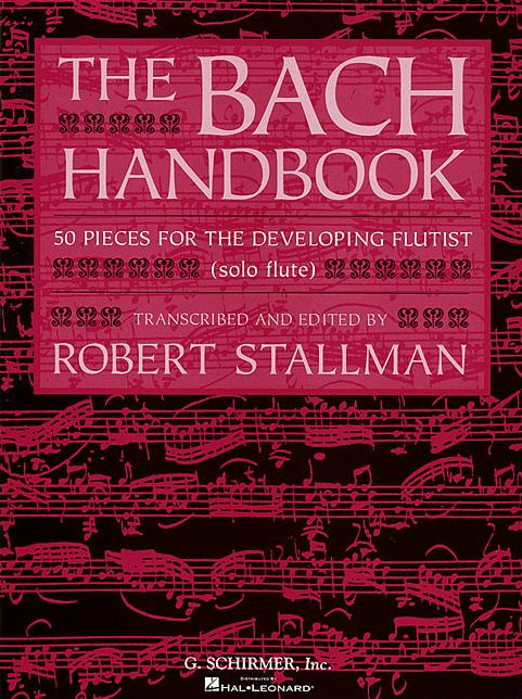The Bach Handbook: Fifty Pieces for the Developing Flutist