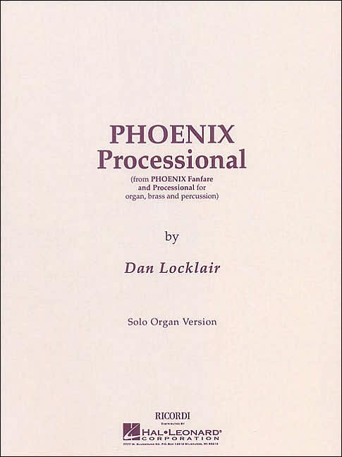 Phoenix Processional: Organ Solo