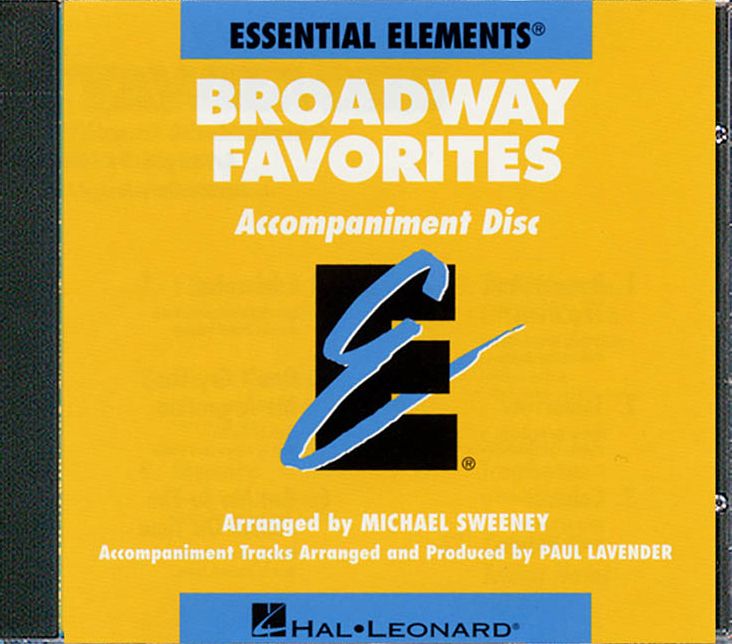 Essential Elements Broadway Favorites: Accompaniment CD: (Essential Elements Band Method Series)