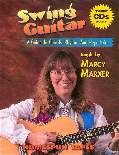 Swing Guitar: A Guide to Chords, Rhythm and Repertoire