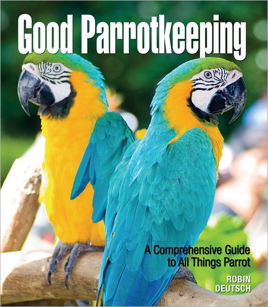 Good Parrotkeeping