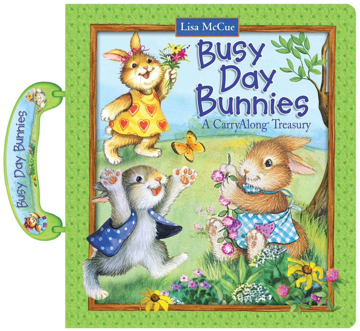 Busy Day Bunnies: A Carry Along Treasury