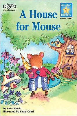 A House for Mouse (Reader's Digest) (All-Star Readers): with audio recording