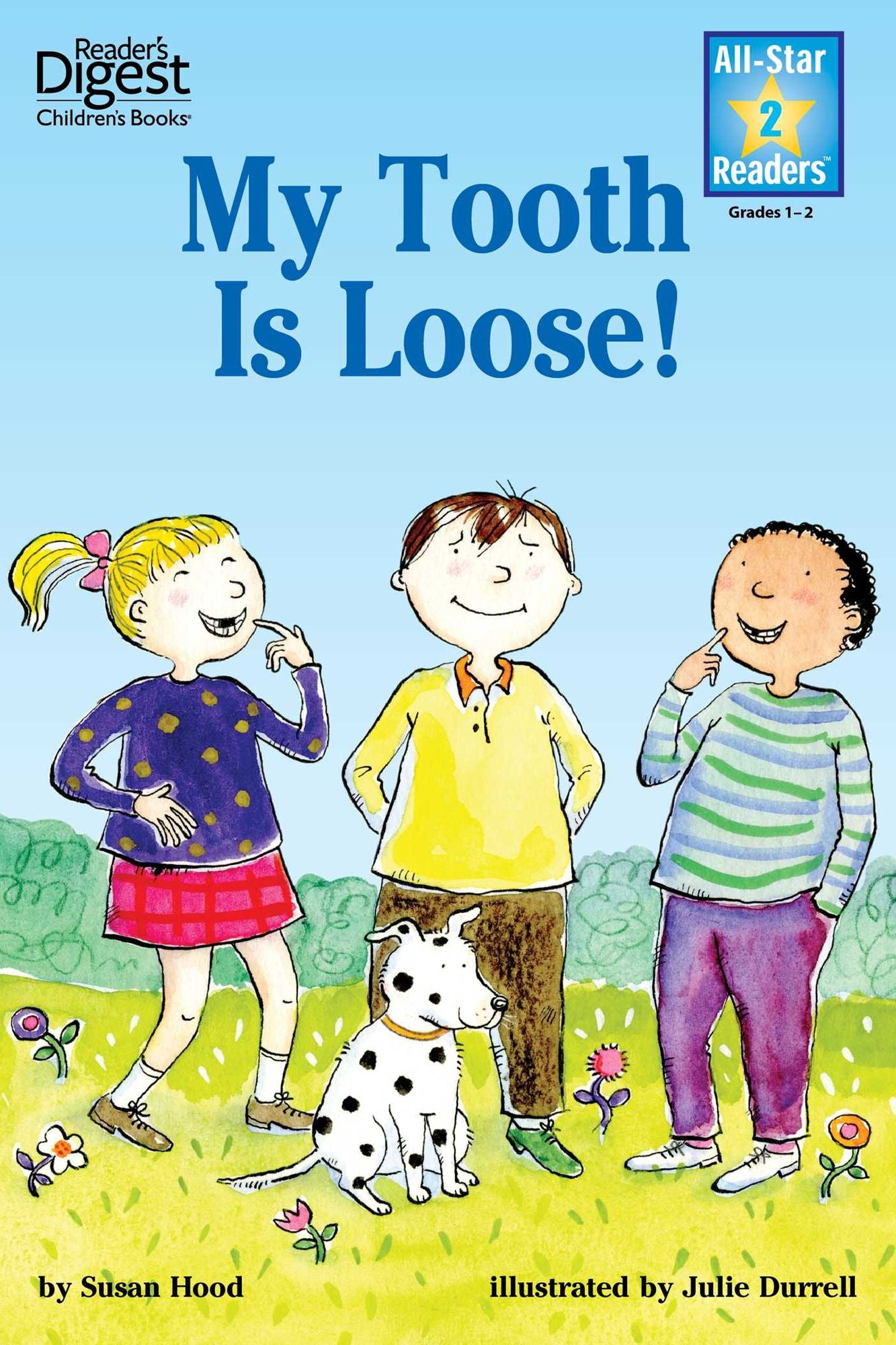 My Tooth Is Loose! (Reader's Digest) (All-Star Readers): with audio recording