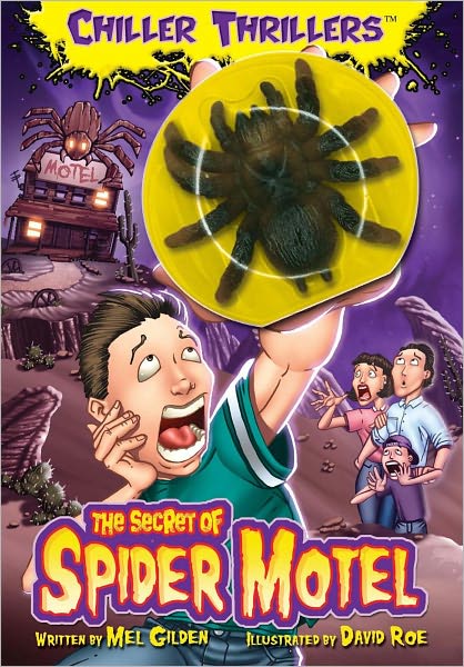 The Chiller Thrillers: The Secret of the Spider Motel