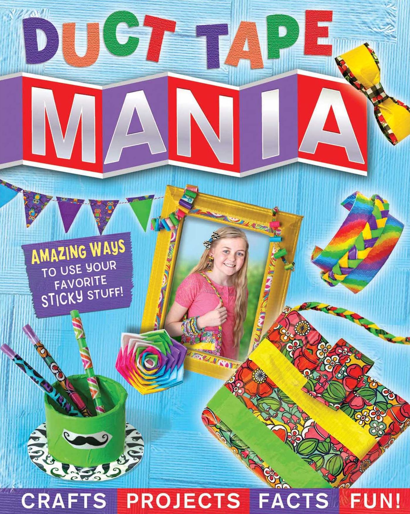 Duct Tape Mania!