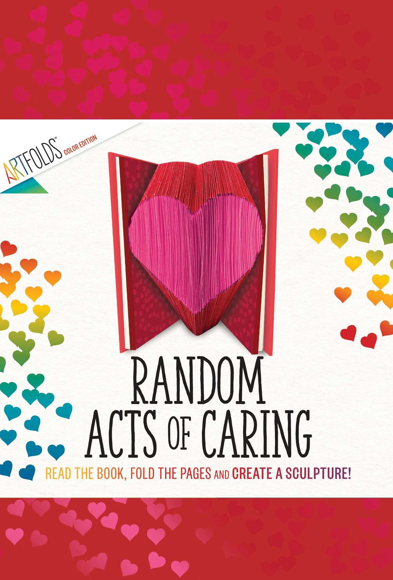 ArtFolds: Heart: Random Acts of Caring