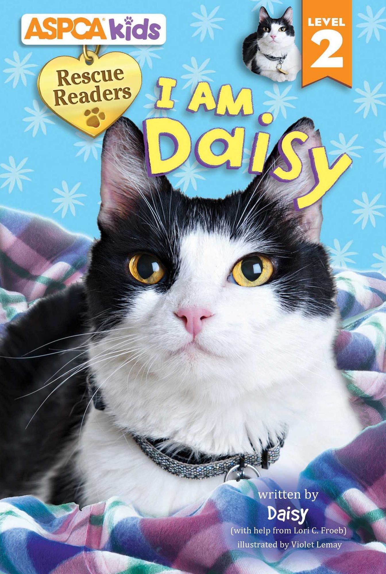 ASPCA Rescue Readers I Am Daisy: Level 2