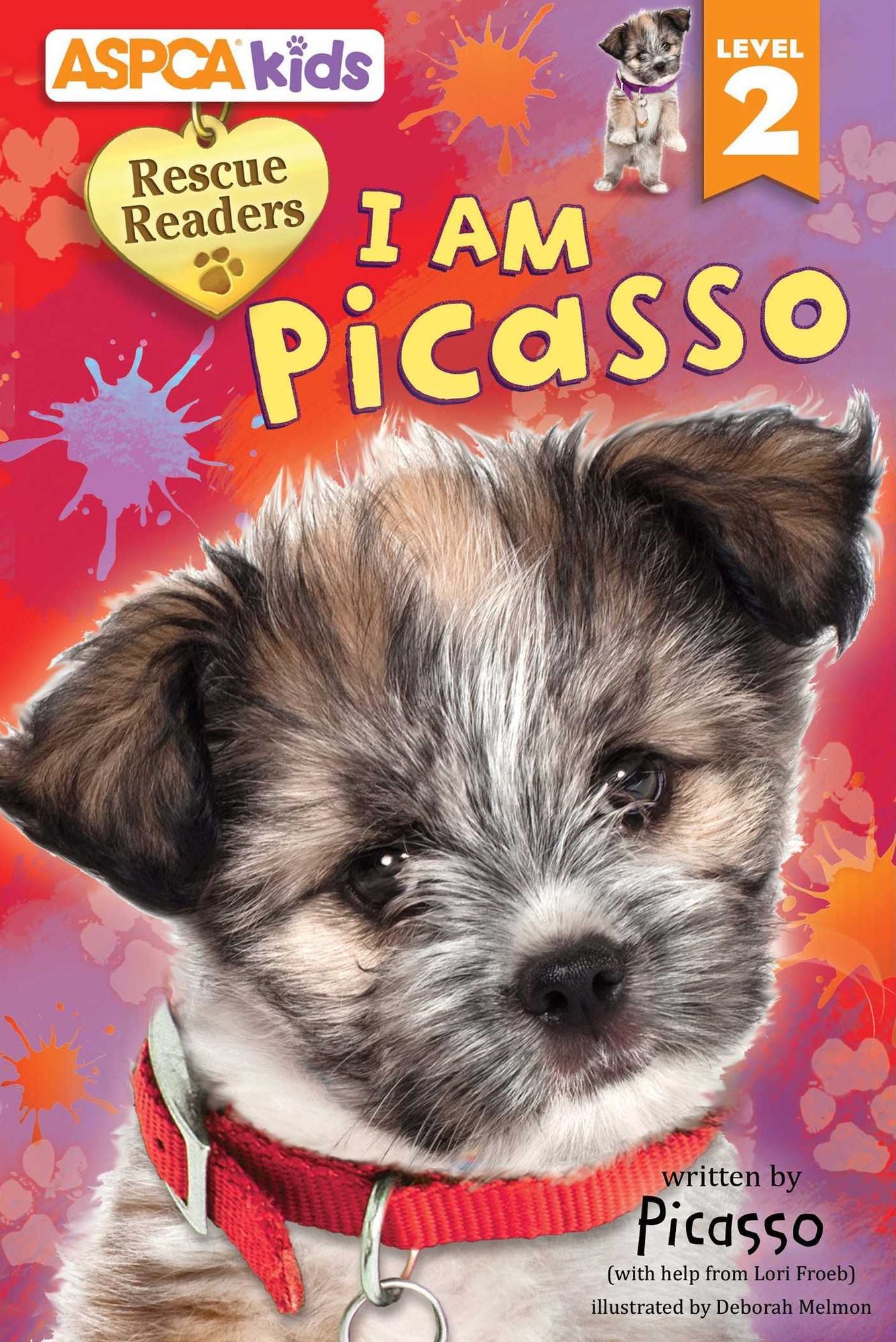 ASPCA Kids: Rescue Readers: I Am Picasso