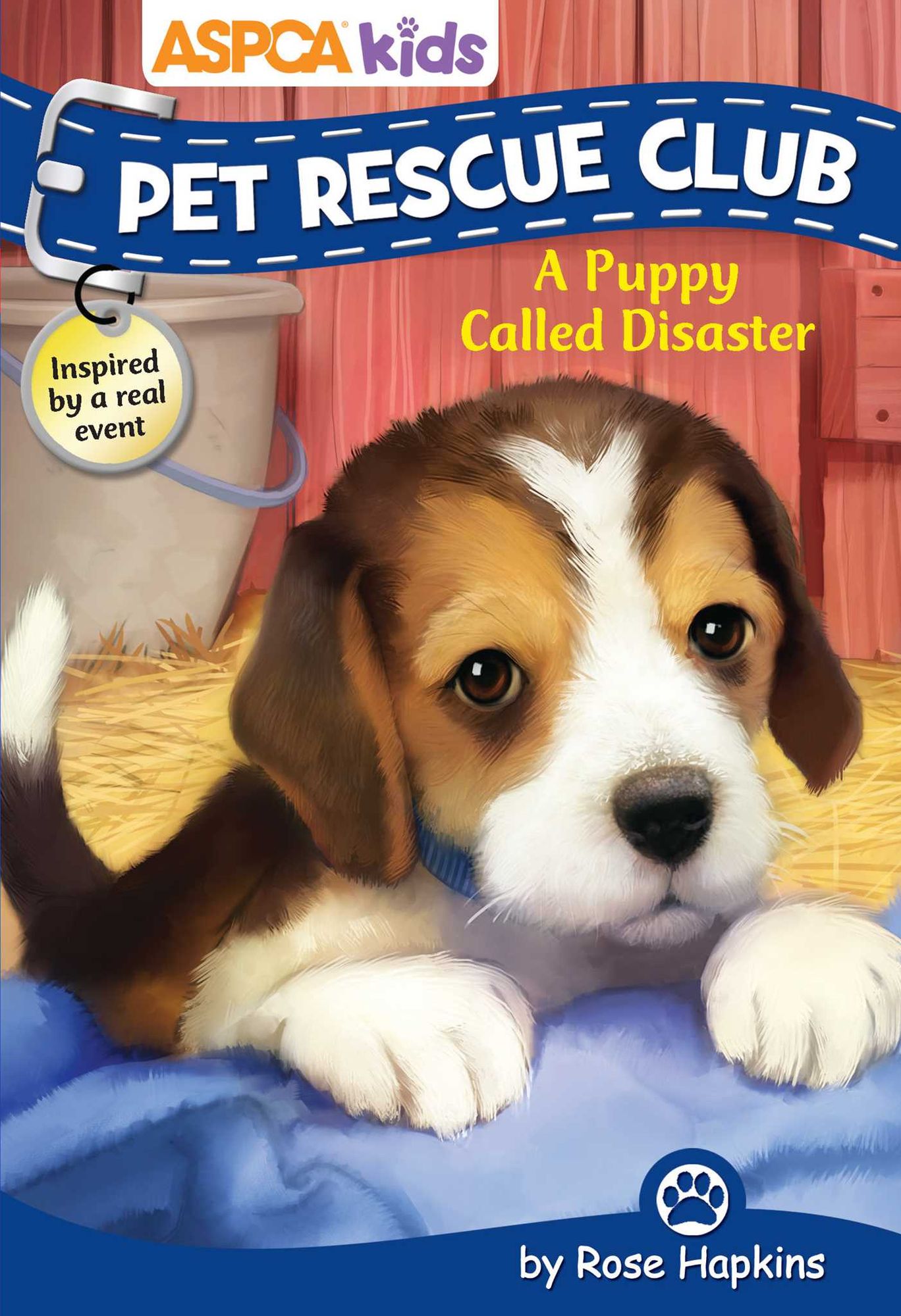 A Puppy Called Disaster (ASPCA Kids: Pet Rescue Club Series #5)