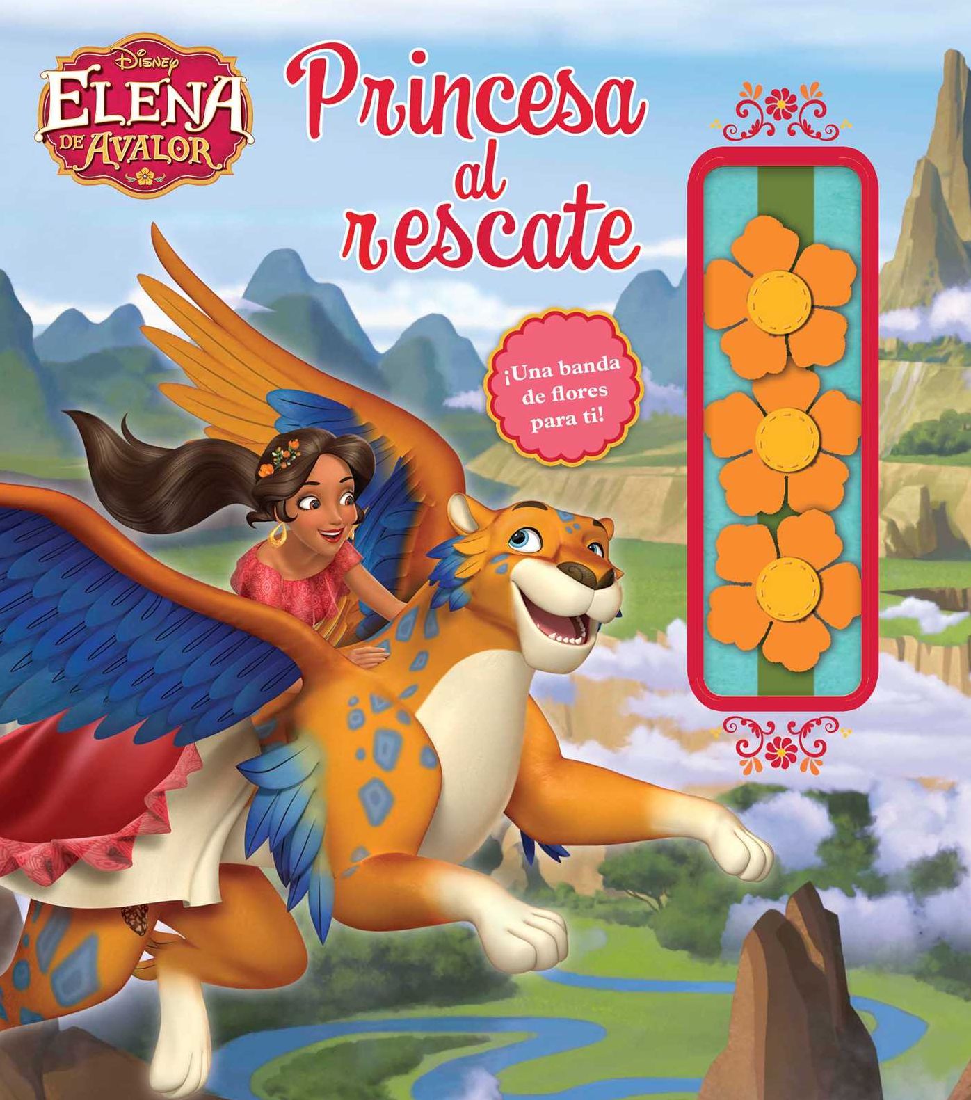 Disney Elena de Avalor: Princesa al rescate