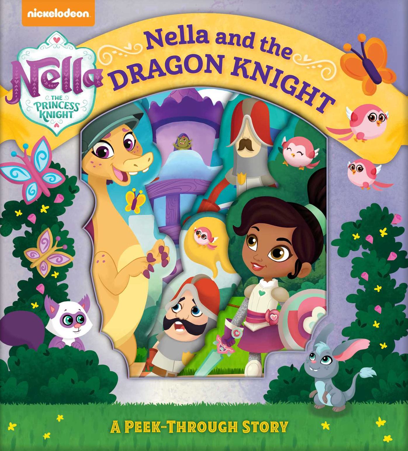Nella the Princess Knight: Nella & the Dragon Knight: A Peek Through Story