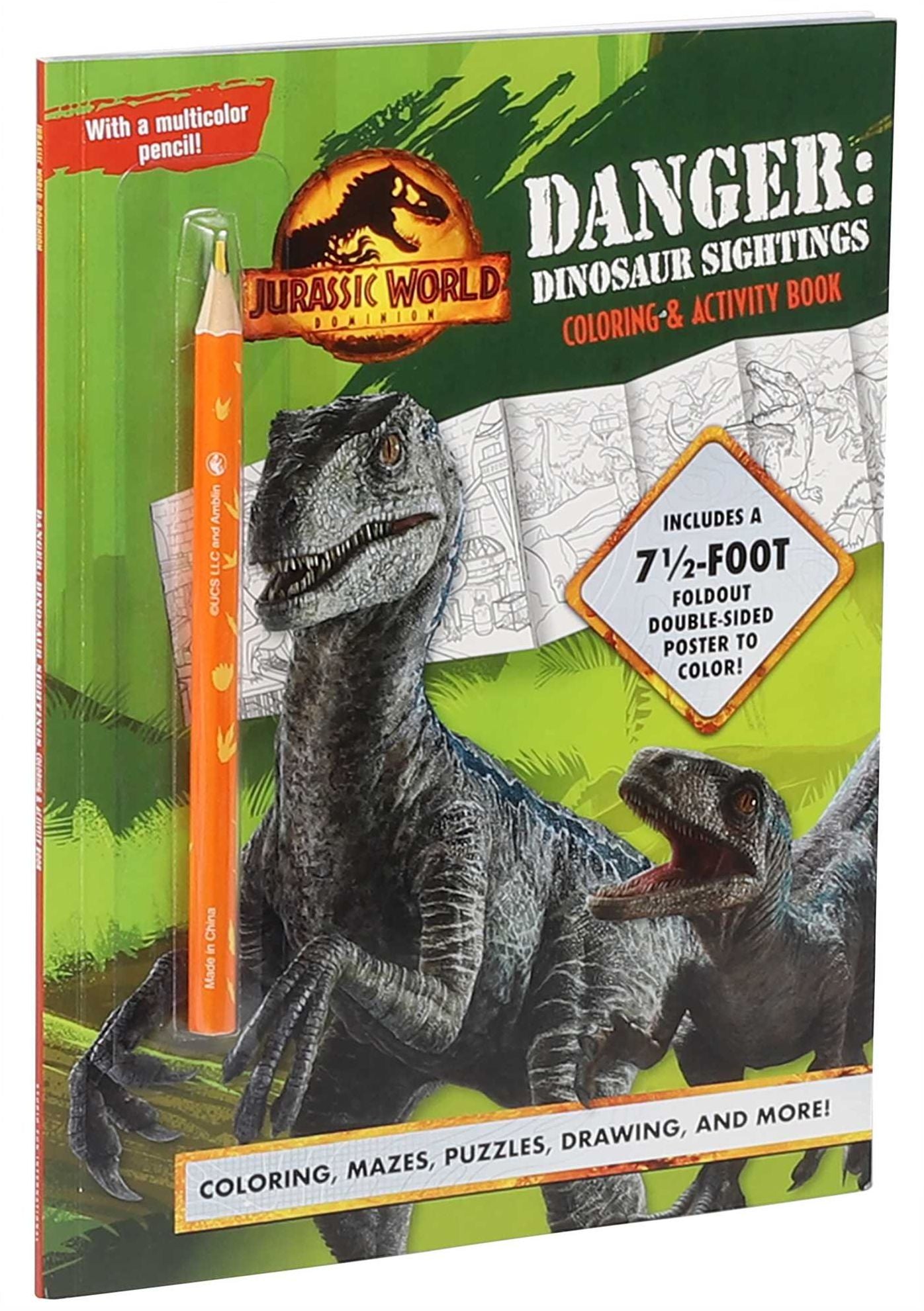 Jurassic World Dominion: Danger: Dinosaur Sightings: Coloring and Activity Book with Pull-out Poster