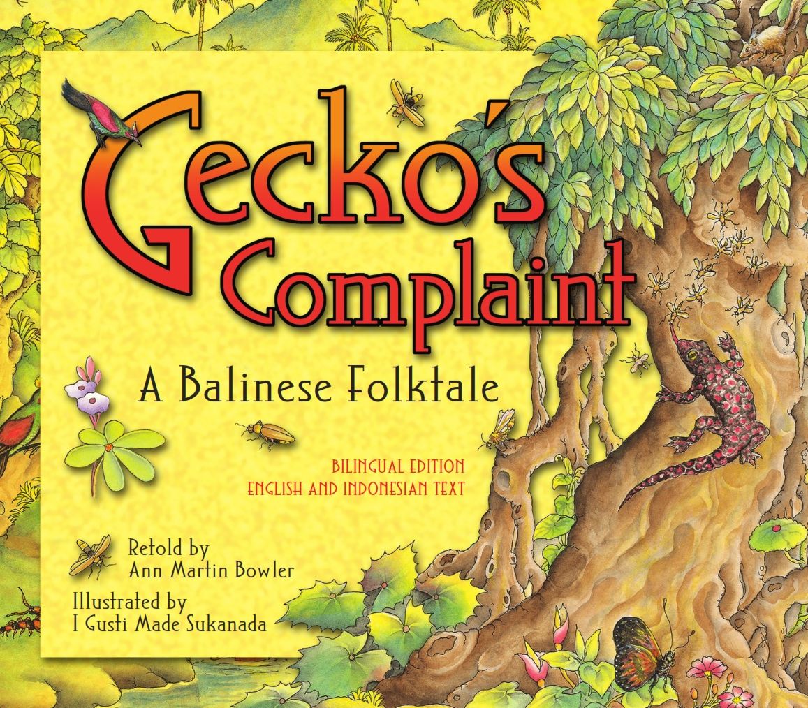 Gecko's Complaint Bilingual Edition: English and Indonesian Text