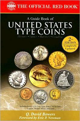 A Guide Book of U.S. Type Coins 2nd Ed