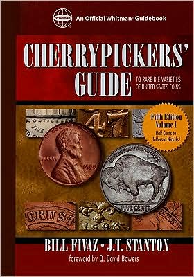 Cherrypickers' Guide to Rare Die Varities of United States Coins