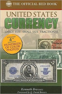 Guide Book of United States Currency: Large Size, Small Size, Fractional (Official Whitman Coin Folder Series)