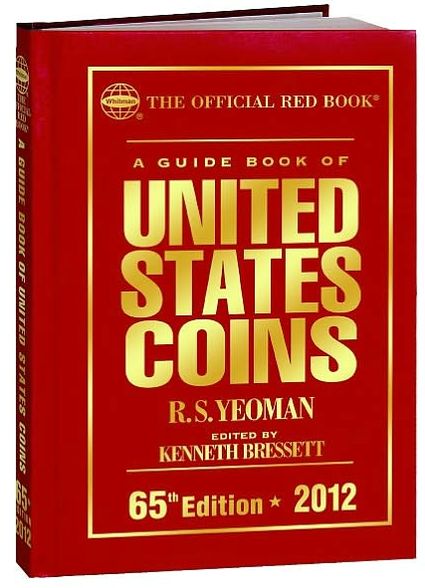 A Guide Book of United States Coins 2012