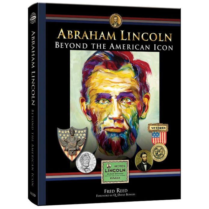 Abraham Lincoln: Beyond the American Icon