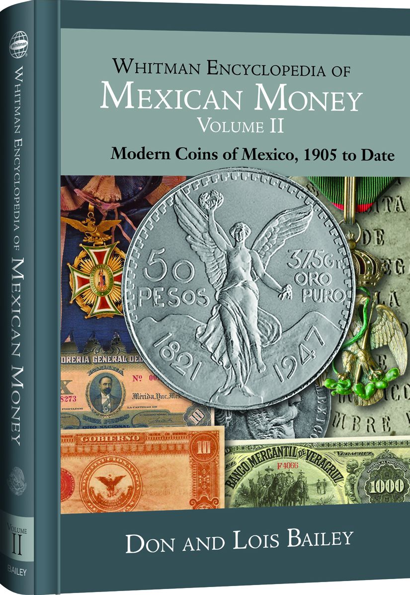 Whitman Encyclopedia Mexican Money Volume II