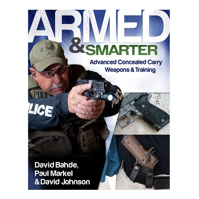 Armed and Smarter: Advanced Concealed Carry Weapons and Training