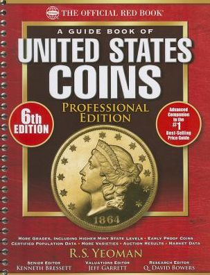A Guidebook of United States Coins Professional Edition, 6th Edition