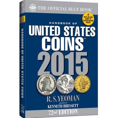 Handbook of United States Coins 2015: The Official Blue Book Paperback