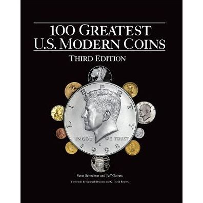 100 Greatest U.S. Modern Coins, 3rd Edition