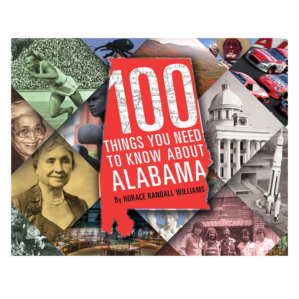 100 Things You Need to Know about Alabama